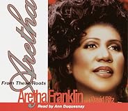 Aretha: From These Roots