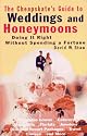 The Cheapskate's Guide to Weddings and Honeymoons