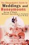 The Cheapskate's Guide to Weddings and Honeymoons