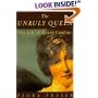 The Unruly Queen: The Life of Queen Caroline