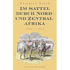 Im Sattel durch Nord- und Zentralafrika 1849-1855