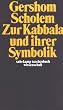 Zur Kabbala und ihrer Symbolik (suhrkamp taschenbuch wissenschaft)