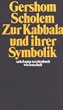 Suhrkamp Taschenbucher Wissenschaft, Nr.13, Zur Kabbala und ihrer Symbolik