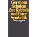 Zur Kabbala und ihrer Symbolik (suhrkamp taschenbuch wissenschaft)
