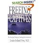 Freeing the Captives: The Emerging Therapy of Treating Spirit Attachment