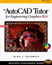 AutoCAD Tutor for Engineering Graphics R14 Windows