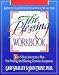 The Blessing Workbook: Your 5-Step, Interactive Plan for Finding and Sharing Genuine Acceptance