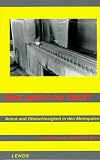 Wem geh�rt die Stadt?: Armut und Obdachlosigkeit in den Metropolen - 