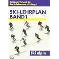 Ski-Lehrplan, Bd.1, Ski alpin