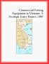 Commercial Fishing Equipment in Vietnam: A Strategic Entry Report, 1997 (Strategic Planning Series)