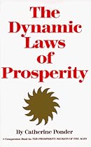 Dynamic Laws of Prosperity