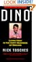 Dino: Living High in the Dirty Business of Dreams