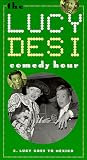 Lucy & Desi 6: Lucy Goes to Mexico