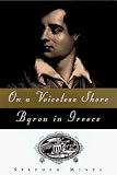 On a Voiceless Shore: Byron in Greece