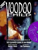 Voodoo Child: The Illustrated Legend of Jimi Hendrix (Penguin Studio Books)