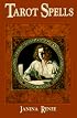 Tarot Spells (Llewellyn's New Age Tarot Series)