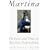 Martina: The Lives and Times of Martina Navratilova
