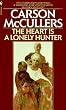 The Heart Is a Lonely Hunter