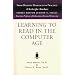 Learning to Read in the Computer Age (Reading to Practice)