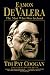 Book Eamon De Valera: The Man Who Was Ireland