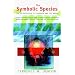 Symbolic Species: The Co-Evolution of Language and the Brain