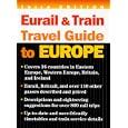Eurail and Train Travel Guide to Europe by Europe Travel Books