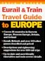Eurail and Train Travel Guide to Europe