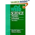 Weed Science: Principles and Practices, 3rd Edition by Floyd M. Ashton and Thomas J. Monaco