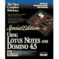 Using Lotus Notes and Domino 4.5 (Using ... (Que))