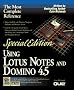Using Lotus Notes and Domino 4.5: Special Edition