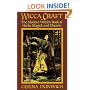 Wicca Craft: The Modern Witches Book of Herbs, Magick and Dreams (Library of the Mystic Arts)