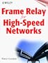 Frame Relay for High-Speed Networks