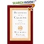 Business as a Calling: Work and the Examined Life