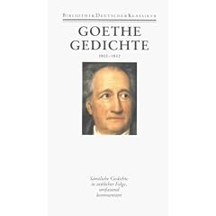 S�mtliche Werke. Briefe, Tageb�cher und Gespr�che. Zwei Abteilungen: S�mtliche Werke. Briefe, Tageb�cher und Gespr�che. 40 in 45 B�nden in 2 ... Werke. Band 2: Gedichte 1800-1832: Bd. 2