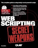 Web Scripting Secret Weapons