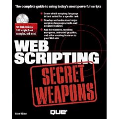 Web Scripting Secret Weapons