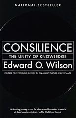 Consilience: The Unity of Knowledge (Vintage)