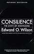 Consilience: The Unity of Knowledge