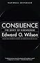 Consilience: The Unity of Knowledge