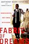 Fabric of Dreams: Designing My Own Success