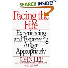 Facing the Fire: Experiencing and Expressing Anger Appropriately