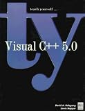teach yourself...Visual C++ 5.0