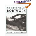 Click here to buy  The Encyclopedia of Bodywork: From Acupressure to Zone Therapy  by Elaine Stillerman.