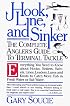 Hook, Line, and Sinker: The Complete Angler's Guide to Terminal Tackle