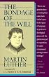 Bondage of the Will, The