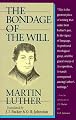 Bondage of the Will, The