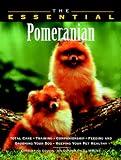 The Essential Pomeranian (Howell Book House's Essential)