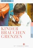  : Kinder brauchen Grenzen