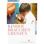 Kinder brauchen Grenzen