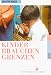  : Kinder brauchen Grenzen